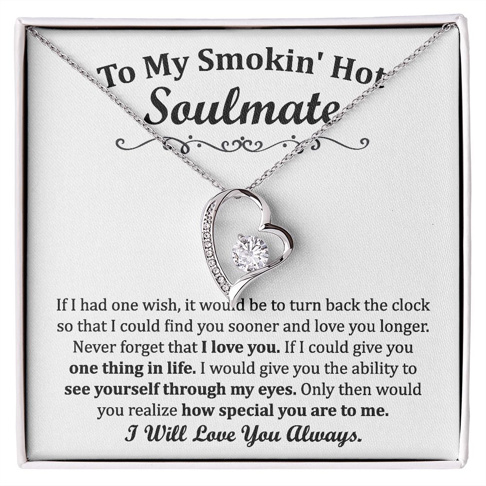 To My Smoking Hot Soulmate Forever Love Necklace Gift For Mom, necklace For Wife, Gift For Mother's Day