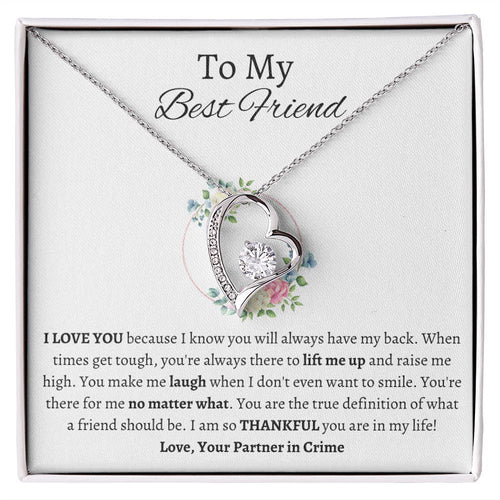 To My Best Friend - Forever Love Necklace - Partner in Crime Gift For Mom, necklace For Wife, Gift For Mother's Day