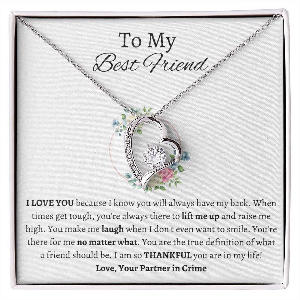 To My Best Friend - Forever Love Necklace - Partner in Crime Gift For Mom, necklace For Wife, Gift For Mother's Day