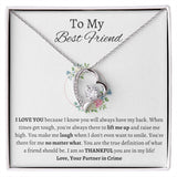 To My Best Friend - Forever Love Necklace - Partner in Crime Gift For Mom, necklace For Wife, Gift For Mother's Day