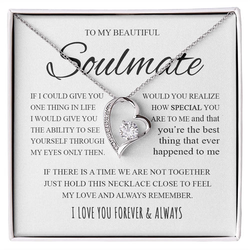 To My Beautiful Soulmate | If I Could Give You One Thing In Life | Forever Love Necklace