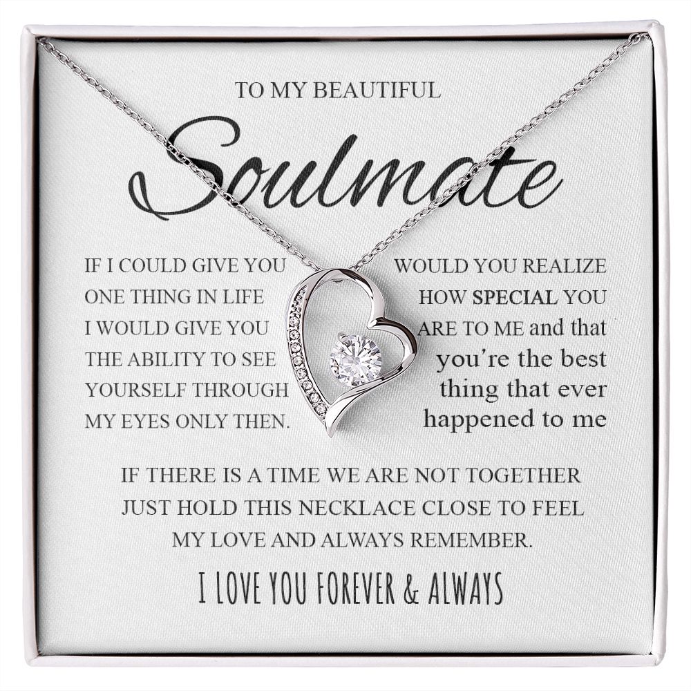 To My Beautiful Soulmate | If I Could Give You One Thing In Life | Forever Love Necklace