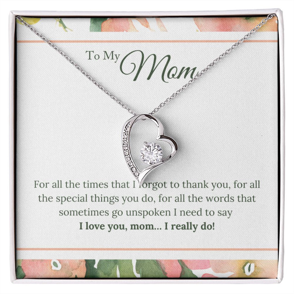 I Love You Mom I Really Do Forever Love Necklace