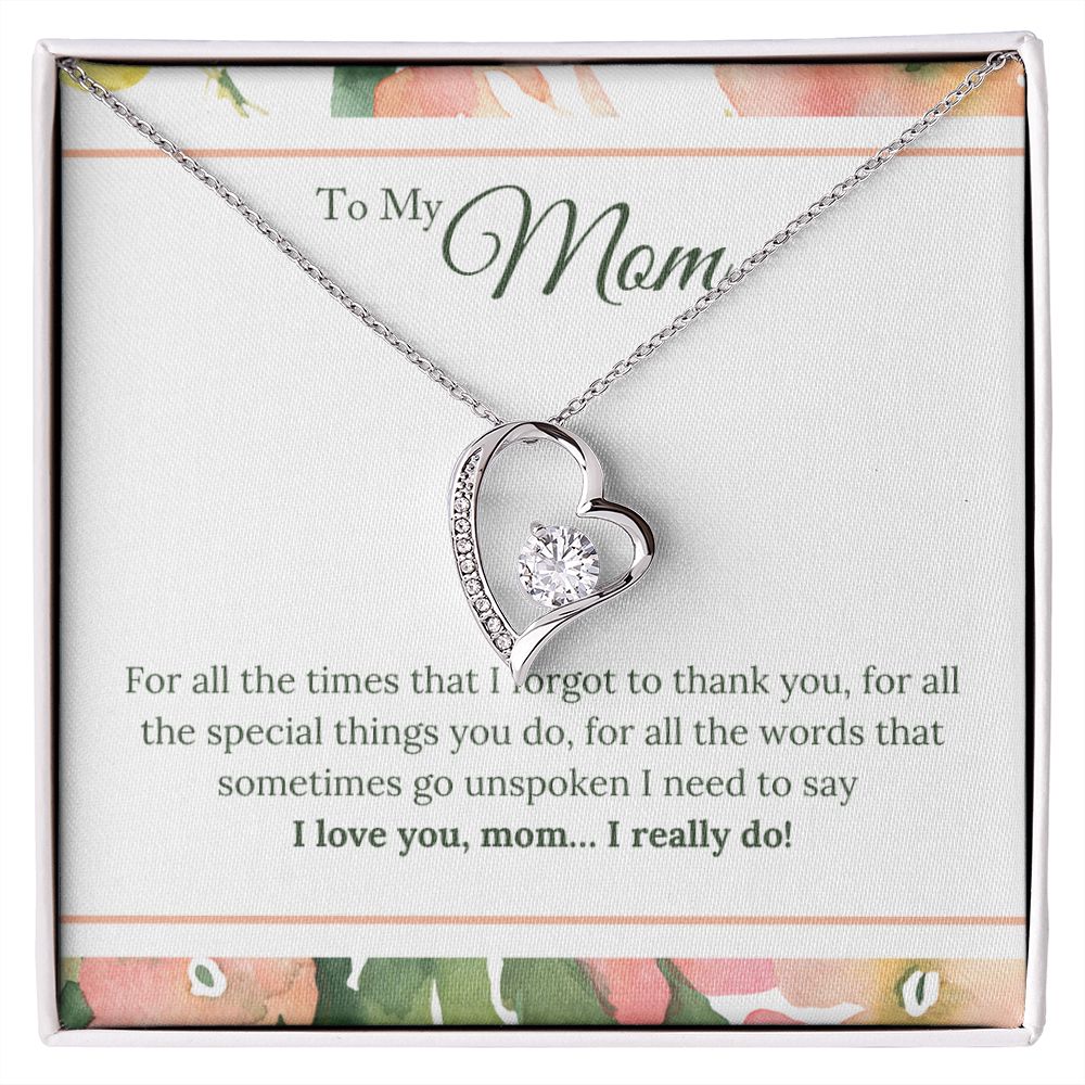 I Love You Mom I Really Do Forever Love Necklace