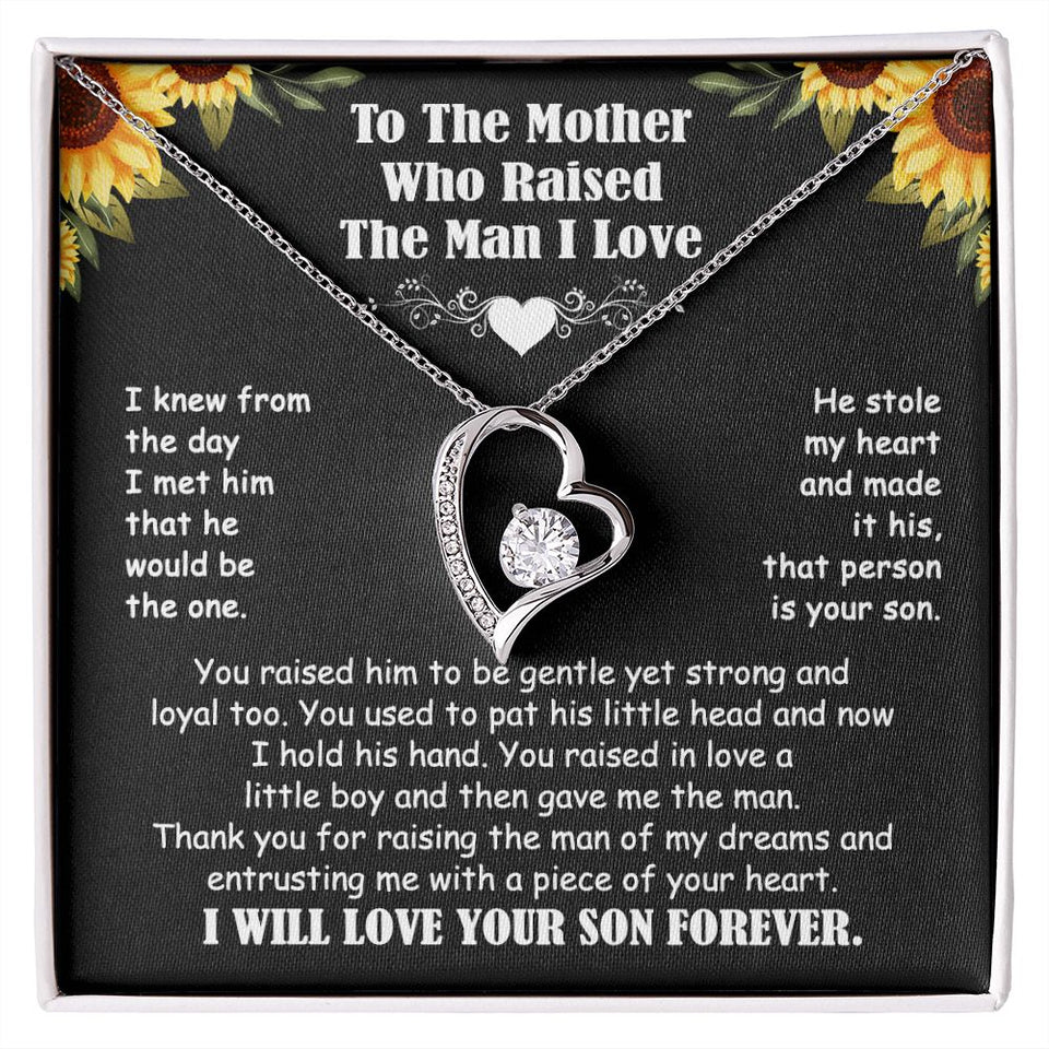 Mother Who Raised The Man I Love - I Will Love Your Son Forever - Forever Love Necklace