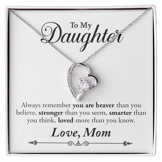 My Daughter | Braver Stronger Smarter - Forever Love Necklace Gift For Mom, necklace For Wife, Gift For Mother's Day