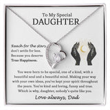 To My Special Daughter | Reach For The Stars | Forever Love Necklace
