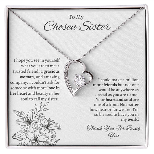 To My Chosen Sister - Forever Love Necklace - White Gift For Mom, necklace For Wife, Gift For Mother's Day