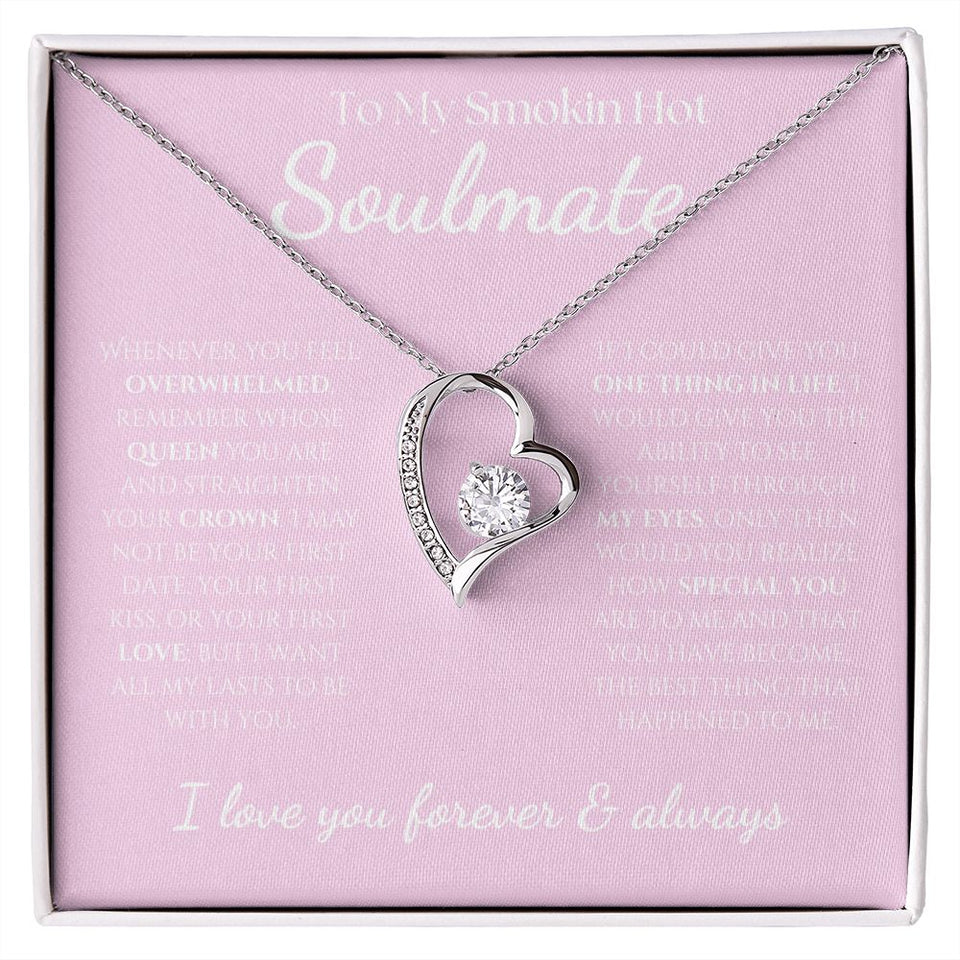 To My Smokin Hot Soulmate - Eternal Hope Necklace - Pink with White Font