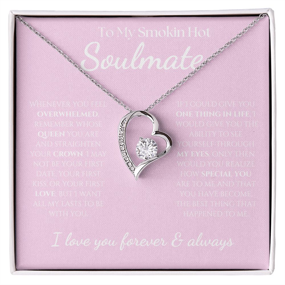 To My Smokin Hot Soulmate - Eternal Hope Necklace - Pink with White Font