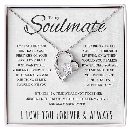 To My Soulmate | If There Is A Time We Are Not Together | Forever Love Necklace