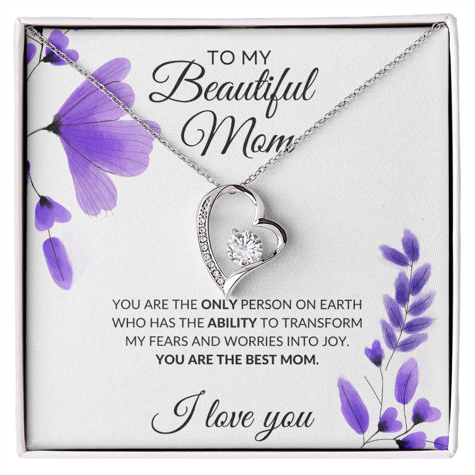 To My Beautiful Mom Necklace - You Are The best Mom, Forever Love Necklace
