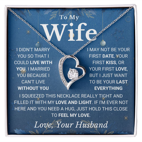 Necklace for Wife from Husband - I Can't Without You, I Love You - Forever Love Necklace