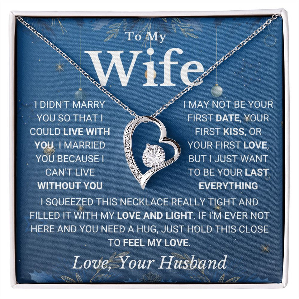 Necklace for Wife from Husband - I Can't Without You, I Love You - Forever Love Necklace