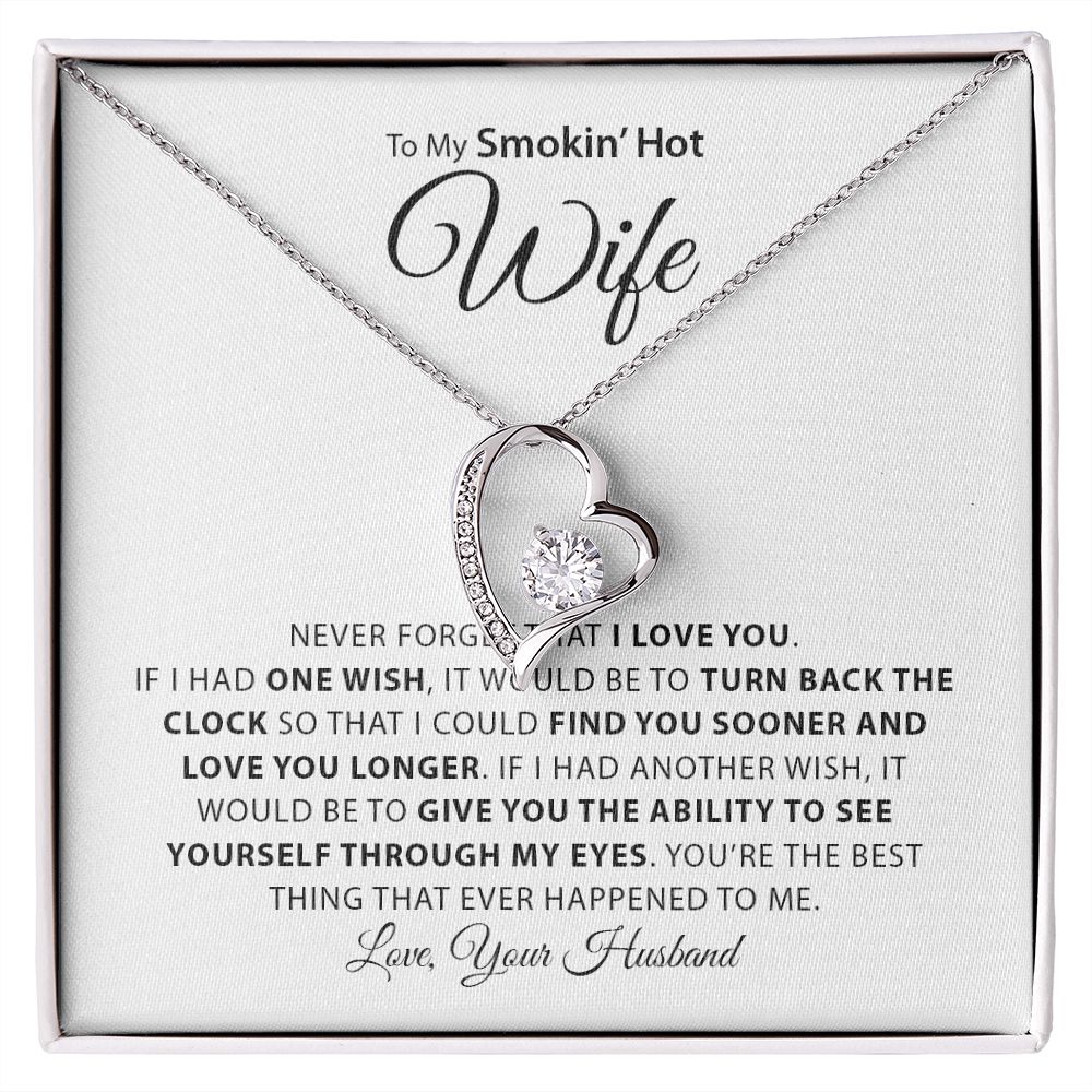 My Smokin Hot Wife | Never Forget - Forever Love Necklace Gift For Mom, necklace For Wife, Gift For Mother's Day