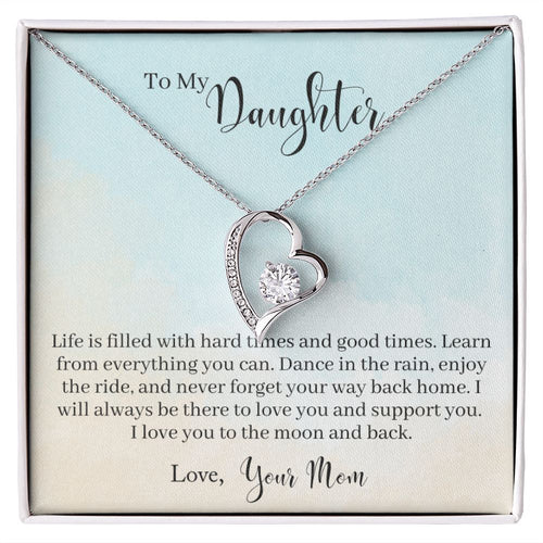 To My Daughter -Learn From Everything -  Forever Love Heart Necklace