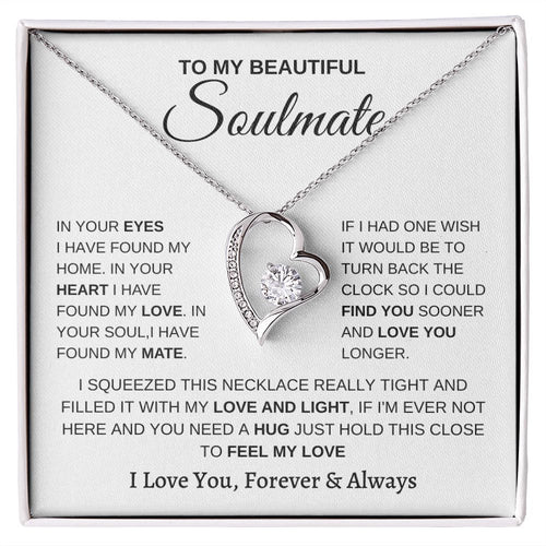 To my Soulmate- Forever Love Necklace