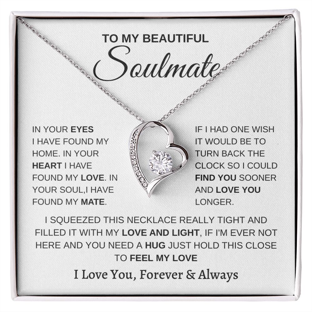 To my Soulmate- Forever Love Necklace