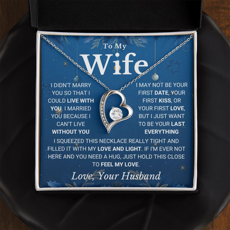 Necklace for Wife from Husband - I Can't Without You, I Love You - Forever Love Necklace