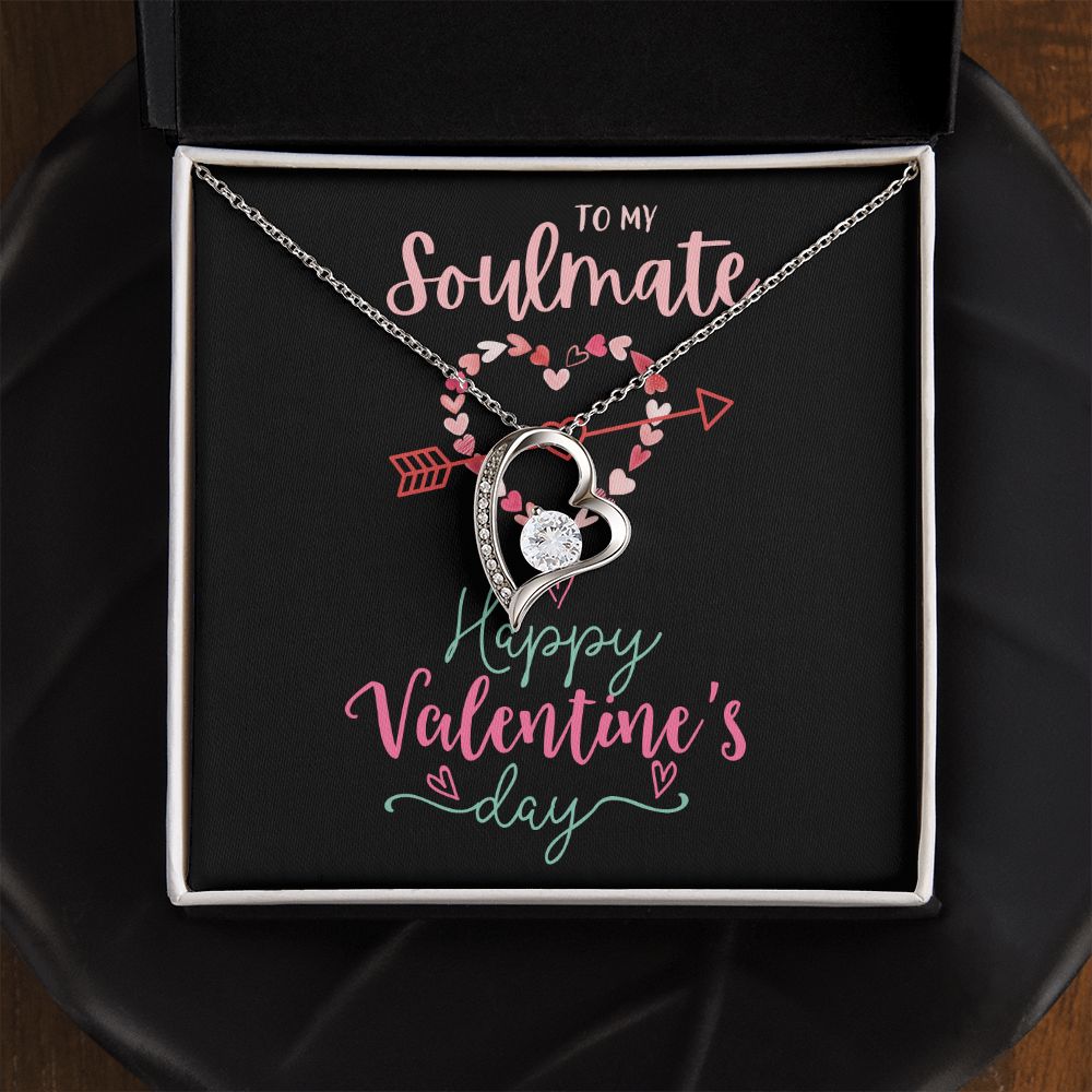 To My Soulmate A Forever Love Necklace For Valentine's Day