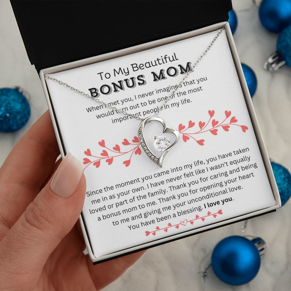 To My Beautiful Bonus Mom - Unconditional - Forever Love