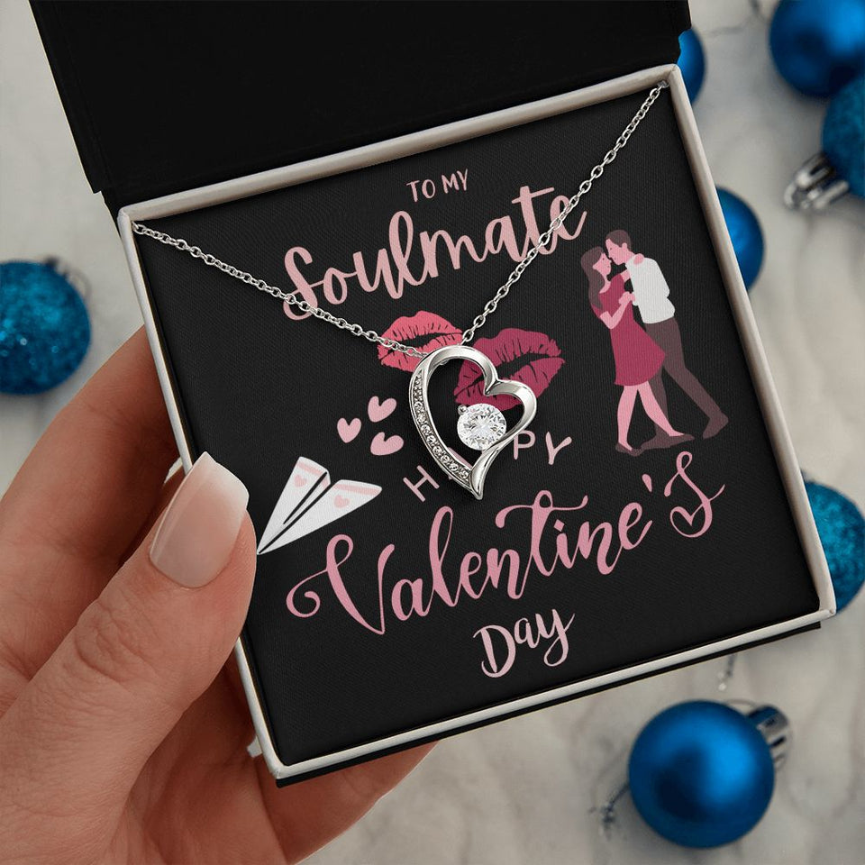 To My Soulmate Forever Love Necklace For Happy Valentine's Day