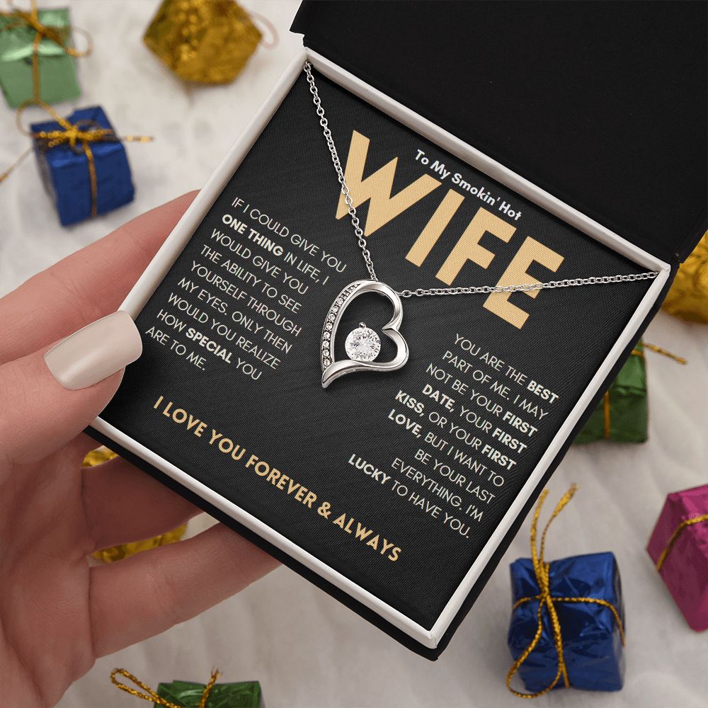 My Smokin' Hot Wife, I'm Lucky To Have You | Gift For Wife | Forever Love Necklace