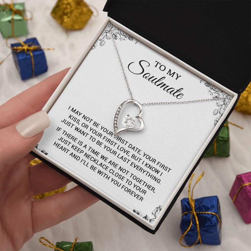 To My Soulmate | To Be Your Last Everything | Romantic Gift For Your Soulmate | Forever Love Necklace