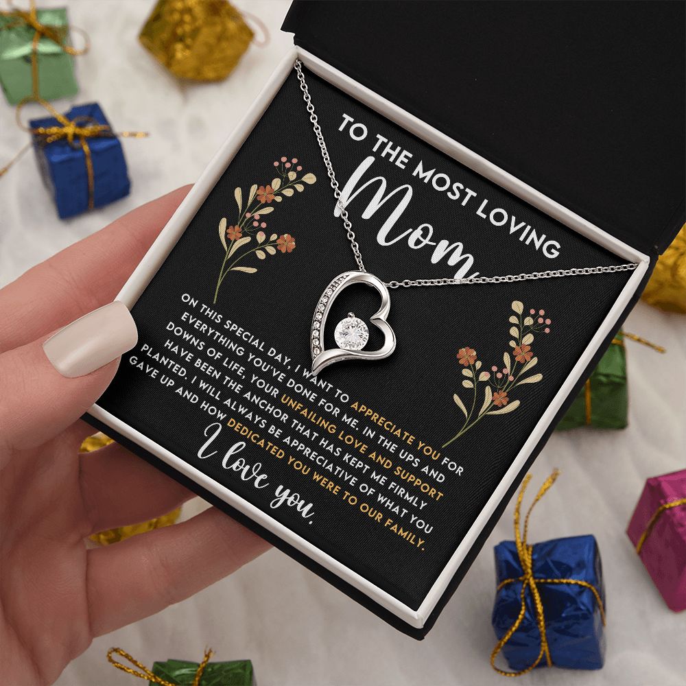 To The Most Loving Mom - I Want to Appreciate You Forever Love Necklace