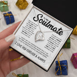 Soulmate To Be Your Last Everything | Romantic Gift For Your Soulmate | Forever Love Necklace