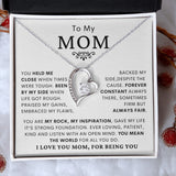 Mom Forever Love Necklace- For Being you