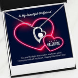 To My Girlfriend Be My Valentine Forever Love Necklace