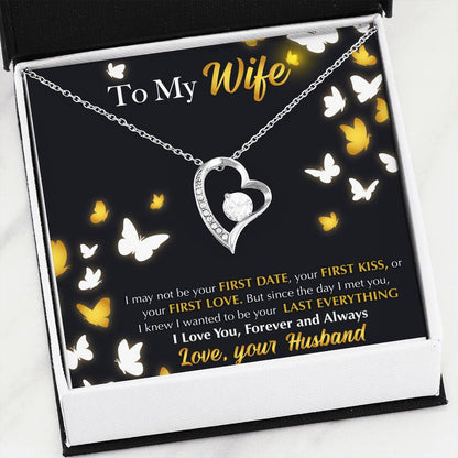 Forever Love Necklace - To My Wife - Last Everything - Butterfly Gift For Wife For Mom Gift For