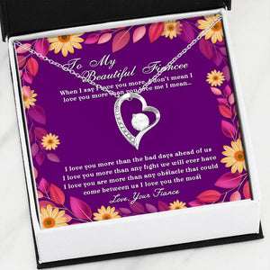When I Say I Love You More - Gift For Fiancee Forever Love Necklace