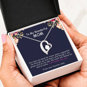 My Heart Will Always Tied To Home - To My Wonderful Mom Forever Love Necklace
