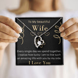 To My beautiful Wife Necklace, Romantic Gift, Birthday Gift, Forever Love Necklace