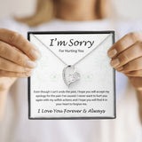 I'm sorry for hurting you - Forever Love Necklace