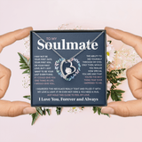 To My Soulmate | Feel My Love | Forever Love Necklace