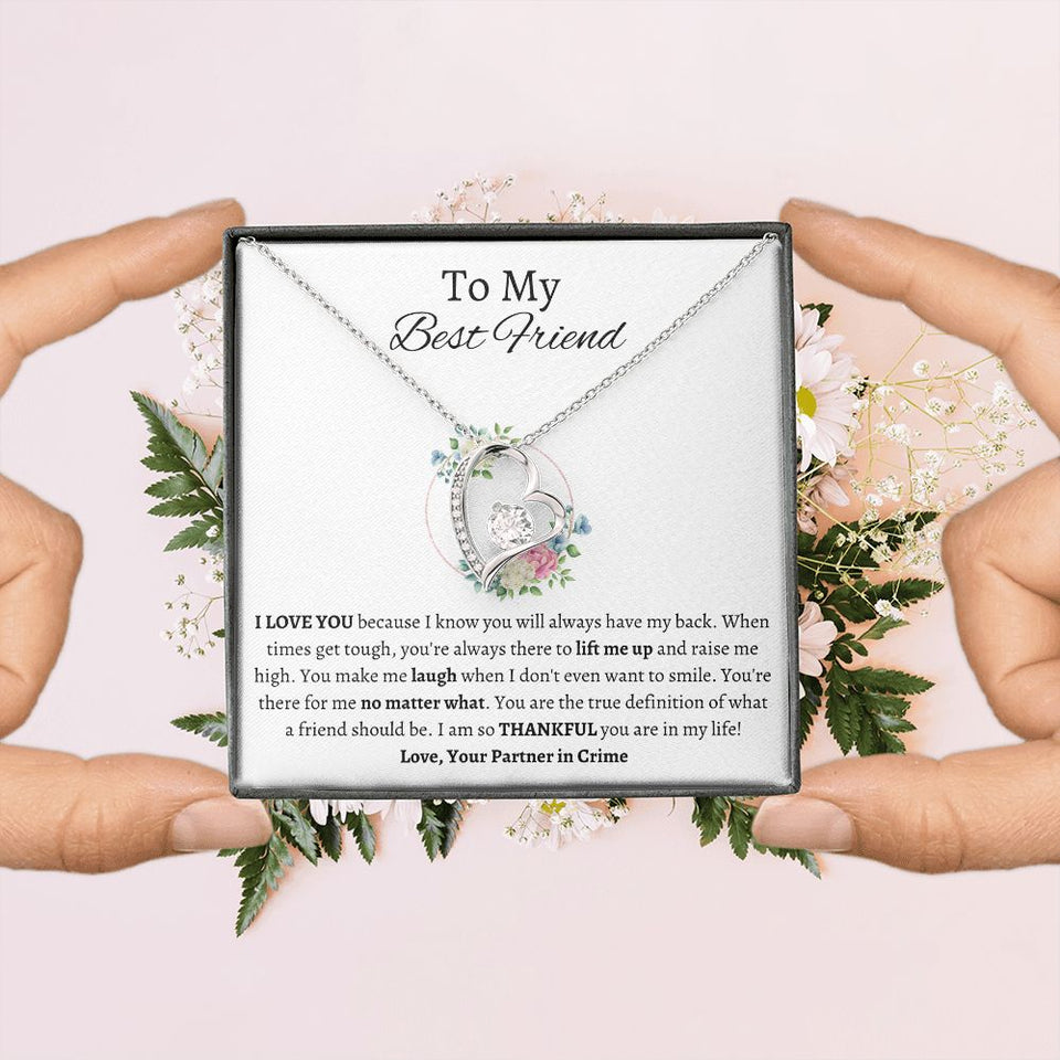 To My Best Friend - Forever Love Necklace - Partner in Crime Gift For Mom, necklace For Wife, Gift For Mother's Day