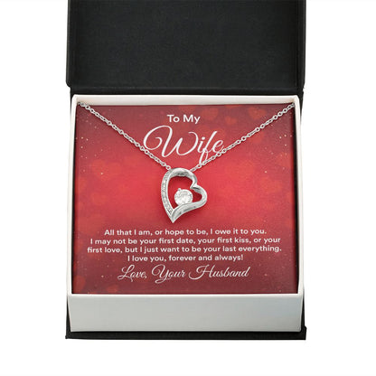 Wife All That I Am Or Hope To Be Forever Love Heart Necklace