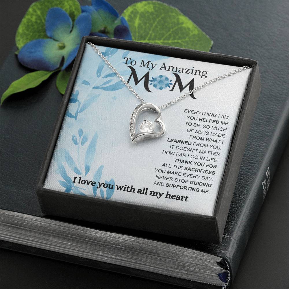 To My Amazing Mom, Biggest Support, Forever Love Necklace