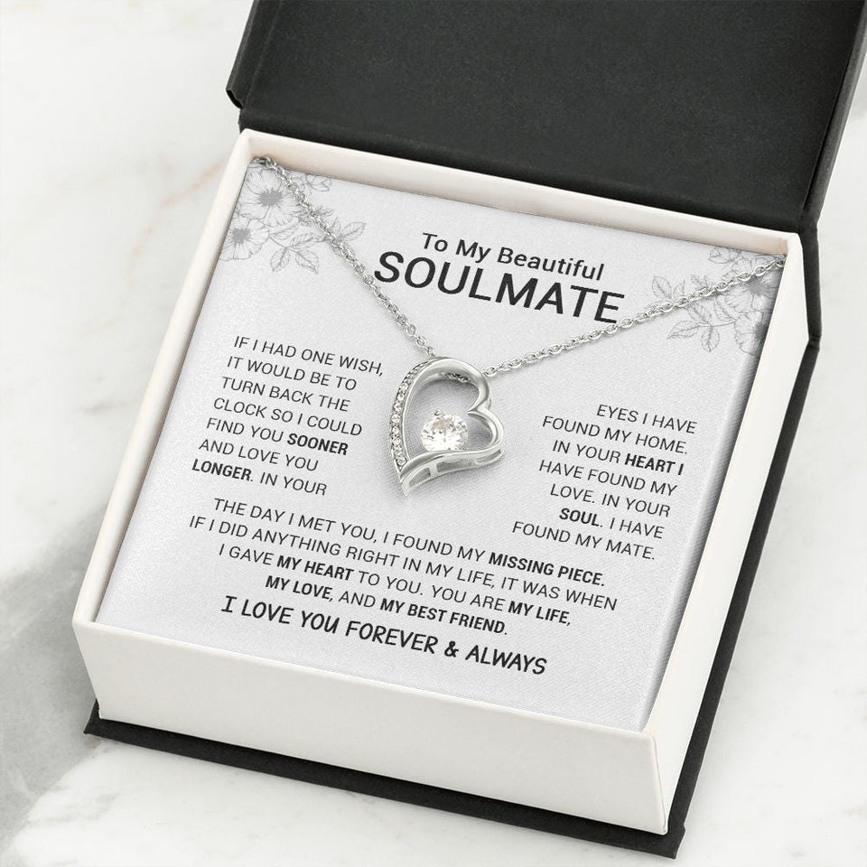 To My Beautiful Soulmate | I Have Found My Mate | Forever Love Necklace