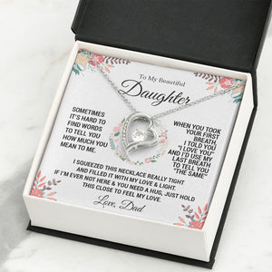 To My Daughter From Dad | When you took your first breath | Forever Love Necklace