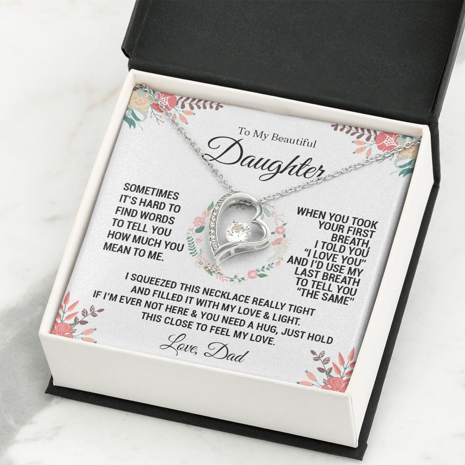 To My Daughter From Dad | When you took your first breath | Forever Love Necklace