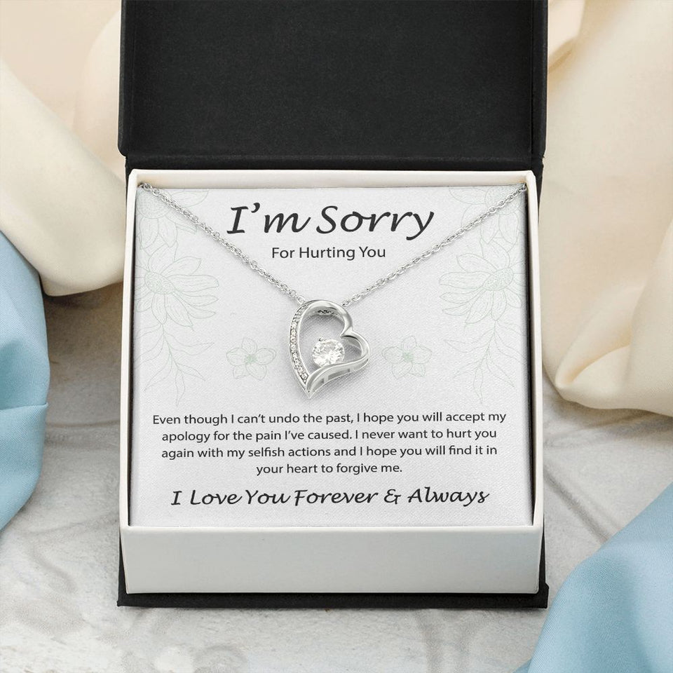 I'm sorry for hurting you - Forever Love Necklace