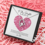 To My Daughter from Dad Valentine's Day Forever Love Necklace