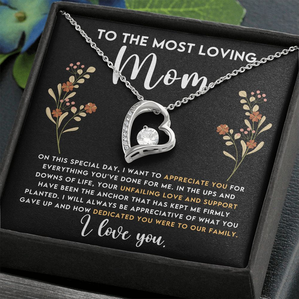 To The Most Loving Mom - I Want to Appreciate You Forever Love Necklace