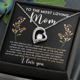 To The Most Loving Mom - I Want to Appreciate You Forever Love Necklace