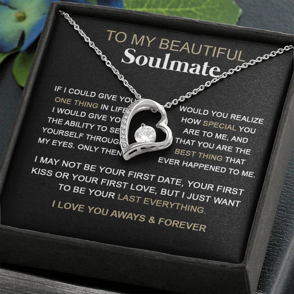 Soulmate You Are The Best Thing | Romantic Gift For Your Soulmate | Forever Love Necklace
