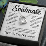 Soulmate To Be Your Last Everything | Romantic Gift For Your Soulmate | Forever Love Necklace